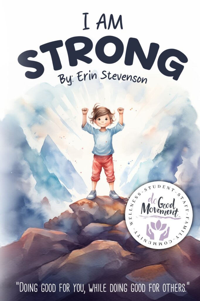 I Am Strong by Erin Stevenson.